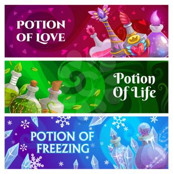 Witch or sorcerer magic potions banners with fairytale glass bottles. Love, life and freezing potions bottles decorated gems, leaves and crystals, filled color elixirs, spells or poison liquids vector