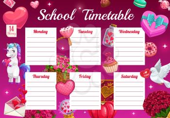 Saint Valentine day children school timetable with unicorn and holiday gifts. Kids lessons schedule, education week planer template. Flowers bouquets, sweets and love magic attributes cartoon vector