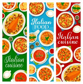 Italian cuisine vector lentil soup with ditalini pasta, vegetable salad caponata and milanese cream soup. Fish sicilian, minestrone, tomato soup and eggs florentine food of Italy cartoon banners set