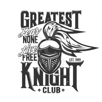 Tshirt print with knight head vector mascot. Apparel mockup with roman or greek gladiator, solder or warrior in helmet with plumage front view, typography greatest knight, t shirt mock up template