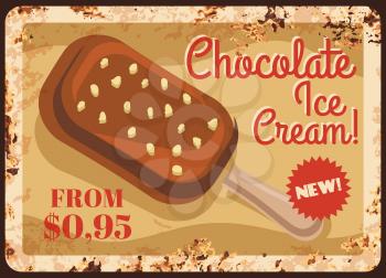 Chocolate ice cream with nuts rusty metal plate. Classic frozen dessert, popsicle ice cream bar with chocolate glaze, sprinkles and wooden stick. Cafe or parlor retro banner, vector sigh