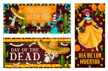 Day of the Dead vector banners with Dia de los Muertos skeletons. Mexican holiday skulls, sombrero hats and maracas, Catrina Calavera and mariachi musician skeletons, cactuses and papel picado flags