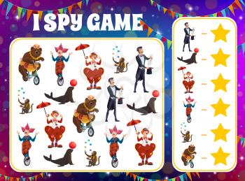 Kids I spy game shapito circus performers, how many big top artists on worksheet. Vector riddle with cartoon magician, clown with umbrella, monkey juggler, seal with ball and bear riding bicycle