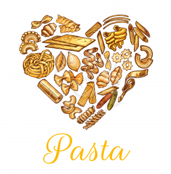 Italian pasta sketch heart. Italian food restaurant emblem, pasta meals menu hand drawn vector cover with tagliatelle, conchiglie and farfalle, penne, eliche and tortiglione, stelle, kanelone pasta