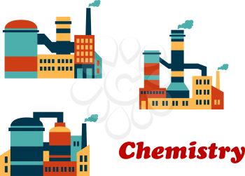 Colorful flat buildings of chemical factories, refineries or plants showing industrial buildings and chimneys belching smoke with the text - Chemistry - below
