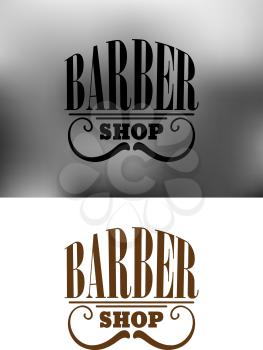 Gray and brown retro barber shop icon, emblem or insignia with an curved mustache  and the text - Barber Shop. Suitable for barber and service business design