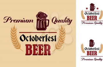 Retro beer emblem, label or insignia with an curved ear vignette and the text Premium Quality Oktoberfest Beer. Suitable for Oktoberfest, bar, pub and restaurant menu design