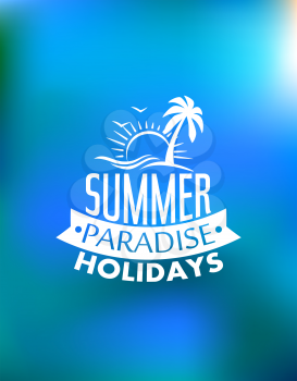 Summer paradise poster poster design with a sun, waves, palms, birds and text Summer Paradise Holidays. For journey, travel, adventure or logo design
