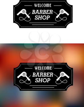 Barber Shop sign in a rectangular frame with text Welcome Barber Shop with hairdryers