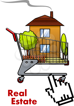 Shopping cart with house pointed by hand cursor for real estate industry concept design