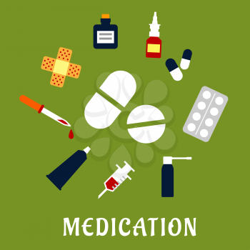 Medication flat concept with medicament drugs icons such as capsules and blister of pills, nose and throat sprays, syringe, drops bottle and dropper, sticking plaster, ointment tube