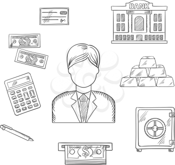 Banker profession sketch design with man in elegant costume and necktie among dollar bills, stacked gold bars, bank cheque, bank building, calculator, pen, ATM and safe icons. Vector sketch