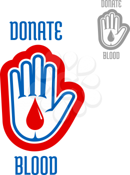 Blood donation symbol of a hand with red blood drop, flanked by caption Donate Blood. Healthcare, medicine and charity design usage