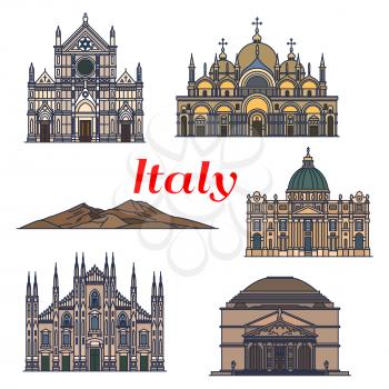 Historic sightseeings and buildings of Italy. Vector detailed icons of Pantheon, Saint Peter Basilica, Saint Mark Basilica, Cathedral of Milan, Mount Vesuvius, Basilica of Santa Croce
