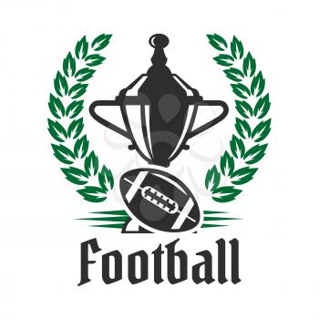 Football championship icon with winner trophy cup and american football ball encircled by heraldic laurel wreath. Great for sporting competition theme or sports club design