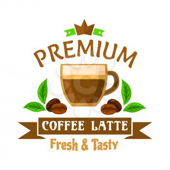 Coffee drinks and cocktails badge design with cartoon symbol of classic latte, flanked by roasted beans and fresh leaves of coffee tree, topped by header Premium with chocolate crown and ribbon banner