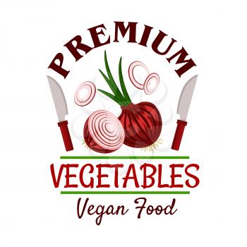 Premium farm vegetables badge of healthful onion with green sprouts and onion rings, encircled by knives and caption Vegan Food
