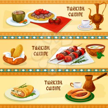 Turkish cuisine restaurant banners set with meat skewers shish kebab, flatbread with iskander kebab and sauce, coffee, stuffed pepper, meat pie pide, phyllo pastry with cheese, rice mint soup