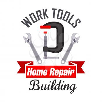Home building and repair work tools icon emblem. Vector icon of spanner, adjustable wrench, metal vise. Template for building agency signboard, repair service label
