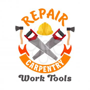 Repair and carpentry work tools emblem. Vector icon of handsaw, safety helmet. Template for home carpentry agency signboard, repair service label
