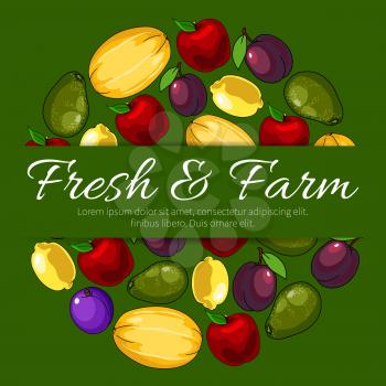 Poster with fresh farm fruits and text. Vector fruit melon, plum, apple, lemon, avocado. Banner for decoration