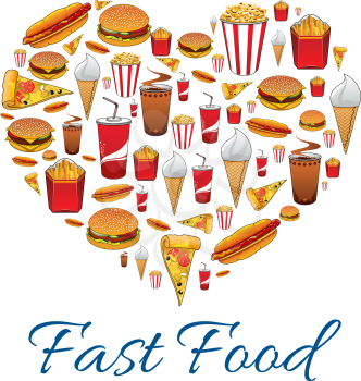 Fast food love symbol. Heart shape with vector fast food cheeseburger, pizza slice, hot dog, french fries, soda drink, ice cream, popcorn. Fastfood menu card, poster