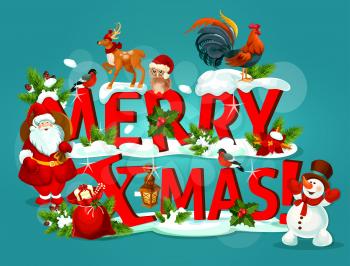 Merry Christmas greeting poster of snowy red letters with Santa Claus, gift bag, present box, snowman, holly berry, candy, pine tree, deer, owl, poinsettia flower, rooster, lantern and bullfinch