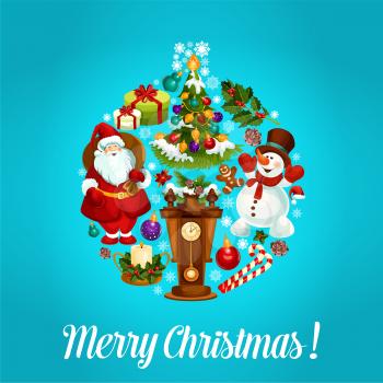 Merry Christmas vector poster. Christmas holiday greeting card with santa, snowman, wooden clock with chimes, christmas tree, gifts, wreath of holly leaves and pine tree branches