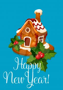 New Year vector greeting poster. Gingerbread house bake biscuit with glazed snow, holly bow. Holiday greeting card