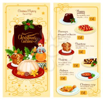 Christmas restaurant menu template of pastry and main dishes with prices. Xmas pudding, sausage in bacon, baked fish, sweet bread and nut sweets with holly and pine tree, star and bell. Festive design