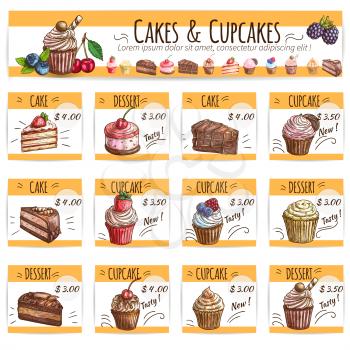 Desserts, cakes, cupcakes price cards set. Vector banner with sketch fruits and berry cakes, chocolate muffin, creamy pie, souffle cupcake, sweet biscuit mousse. Dessert menu for bakery shop, cafe, ca