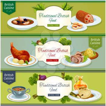 British cuisine national dishes banner set. Beef wellington baked in pastry, scottish chicken soup, baked rabbit, kidney soup, cod in mustard sauce, fruit cake, scones with jam, smoked fish pate