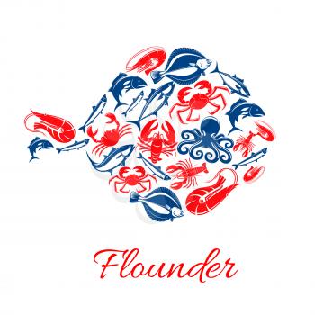 Flounder symbol of seafood and fish food, shrimp, crab lobster, tuna and salmon or trout, squid and crab, herring and octopus. Vector poster for seafood fish market or shop, oriental cuisine restauran