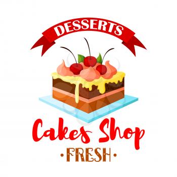 Cake dessert emblem. Bakery shop, pastry or patisserie confectionery isolated icon or badge. Vector sweet chocolate cake, cupcake or tart on plate with vanilla whipped cream and cherry berry topping w