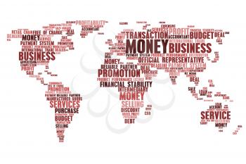 Business words in world map. Word cloud tags concept of marketing budget, financial economic stability, money loans and finance promotion, selling or purchase profit, work and international trade mark