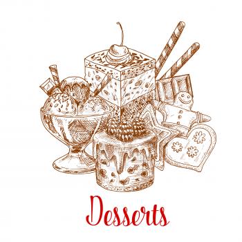 Dessert sketch poster. Chocolate and fruit cake, sundae ice cream dessert and gingerbread cookie with cream, fruit, glaze ornament, nuts and wafer tube. Pastry shop, cafe menu design