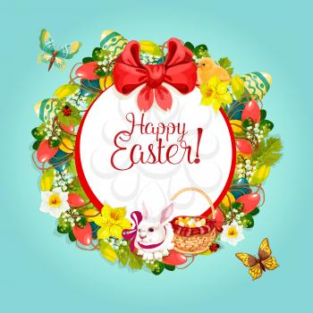 Easter greeting card with floral frame. Easter wreath with painted eggs, rabbit bunny, chicken, lily, tulip and narcissus flowers, egg hunt basket, ribbon bow and butterflies. Easter holiday design