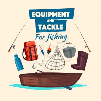 Fishing and fisherman tackle equipment set vector icons of rod, paddle boat, rubber boots, backpack, thermos flask, hooks, bait, float bobber, net or scoop-net, bowler pot for big fish catch