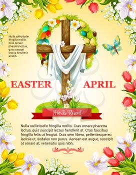 Easter poster for he is risen of crucifix cross and Christ shroud, paschal eggs and wreath of spring flowers. April Resurrection Sunday religious holiday greeting. Vector snowdrops, valley lily and bu