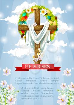 Crucifix or Easter cross with Christ shroud. He is risen heaven sky paschal poster template with egg and flower wreath and red ribbon. April Resurrection Sunday religious holiday vector greeting card