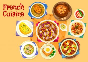 French cuisine healthy food icon of cheese ham toast with fried egg, onion cream soup, seafood stew, cabbage soup in rye bread bowl, cabbage pork stew, onion pie, beef potato soup, omelette