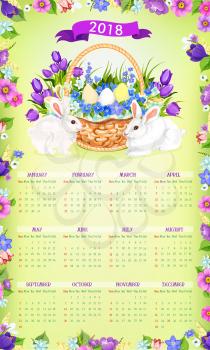 2018 calendar template with Easter spring holiday of paschal eggs and bunny in flowers bouquet bunch in basket. Vector floral design with Happy Easter greeting ribbon for church religion celebration