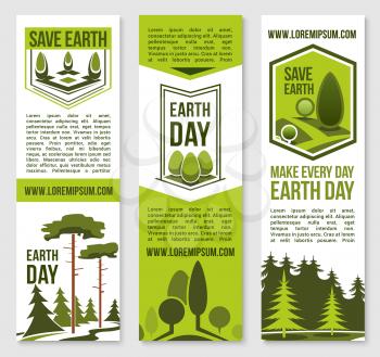Save Earth banners design for nature or planet ecology conservation and deforestation prevention. Earth Day event concept of green forest trees environment and clean eco planet saving