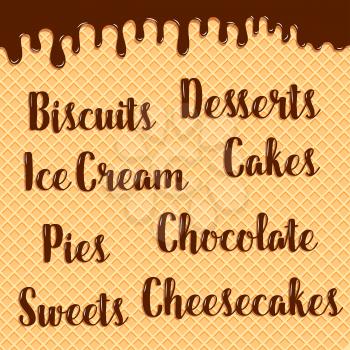 Pastry or bakery poster of waffle or wafer chocolate dripping and desserts names assortment cupcake, cheesecake, brownie pie and biscuit cookie, patisserie cake or pudding, ice cream, donut or muffin 