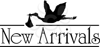 Royalty Free Clipart Image of a Stork and Baby Over the Words New Arrivals