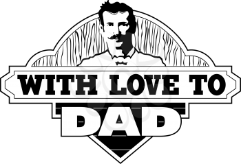 Royalty Free Clipart Image of a With Love to Dad Banner