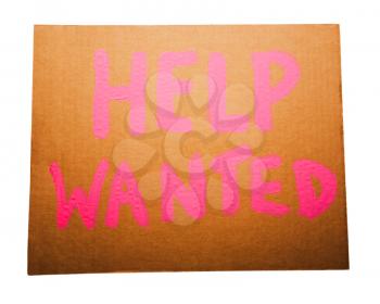 Help wanted text on a placard isolated over white