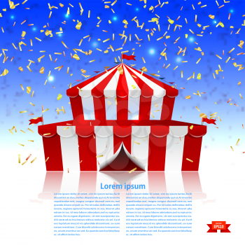 Circus tent under a rain of confetti. Welcome! Vector illustration