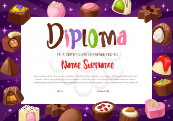 Diploma certificate vector template of kids education. School or kindergarten graduation award, certificate of achievement or appreciation with background of chocolate, truffle and praline candies