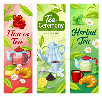 Green, black and herbal tea beverage vector banners with green leaves, cups and teapots. Mugs with saucers, sugar, lemon and croissants, kettle, chamomile and hibiscus flowers, mint and balm herbs